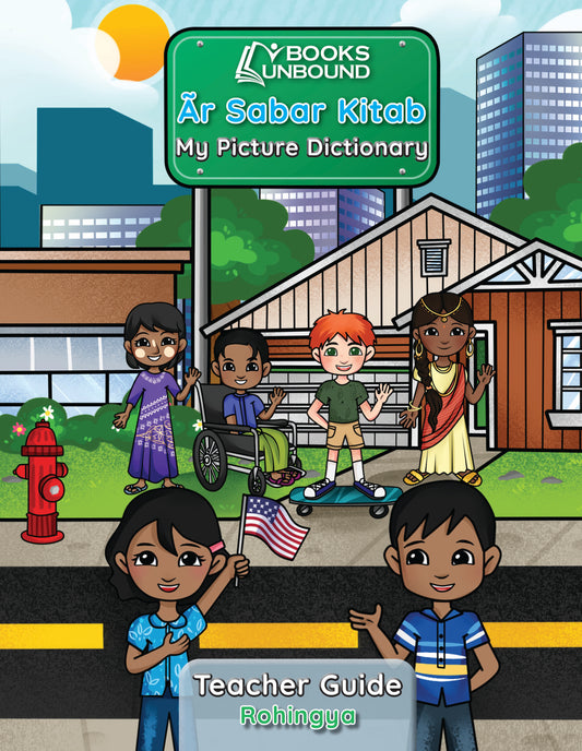 Teacher Guide | My Picture Dictionary: Rohingya Version (USA)