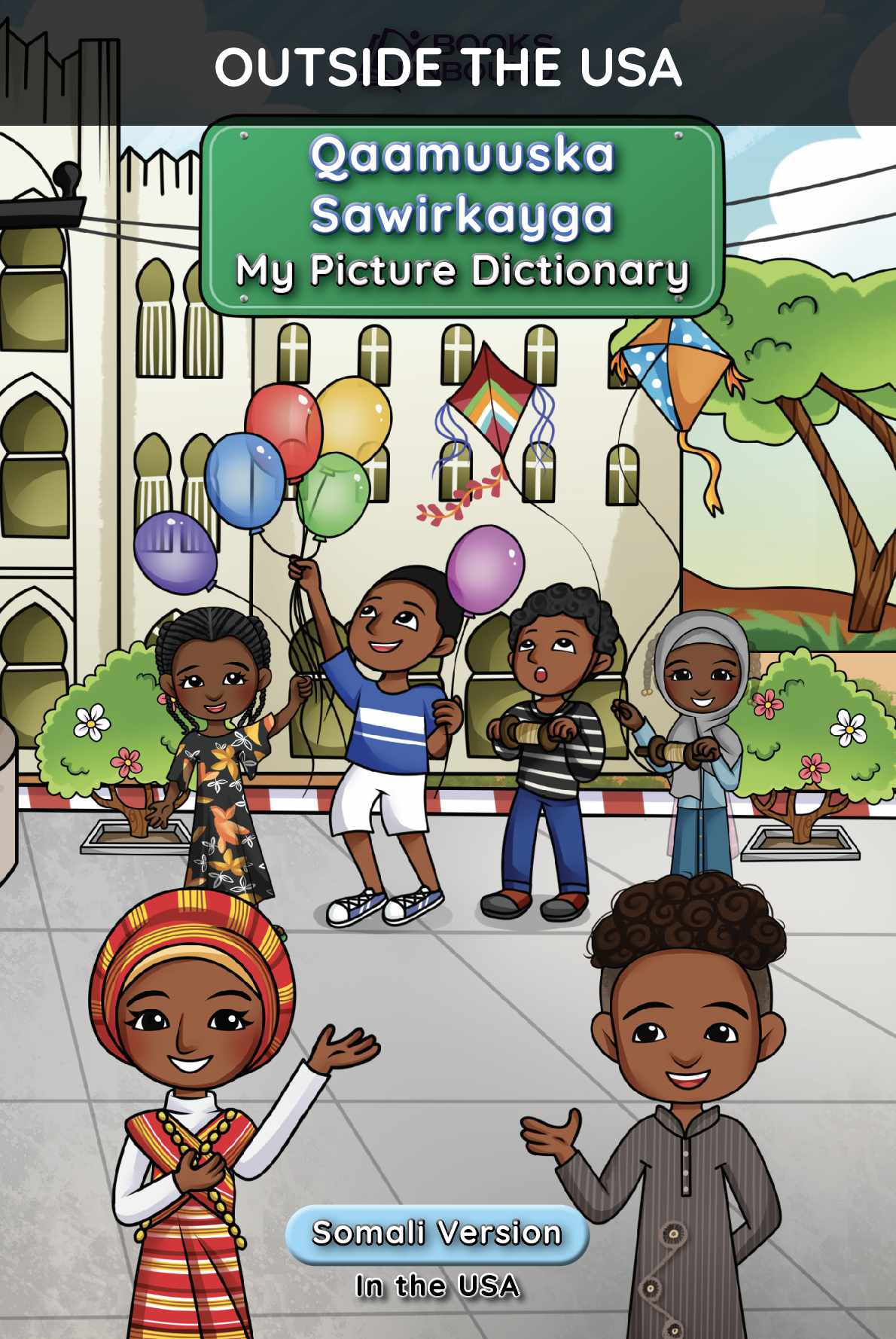 My Picture Dictionary: Somali Version